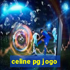 celine pg jogo